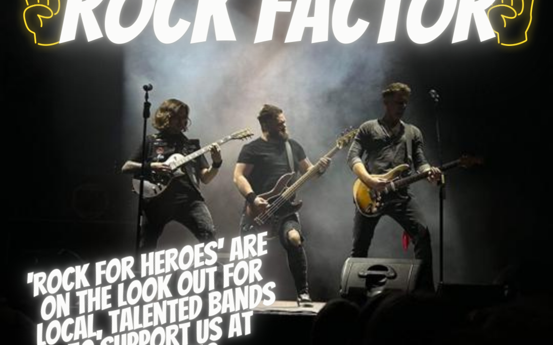 Rock for Heroes present ‘The Rock Factor’